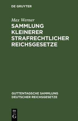 bokomslag Sammlung Kleinerer Strafrechtlicher Reichsgesetze