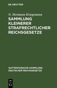 bokomslag Sammlung Kleinerer Strafrechtlicher Reichsgesetze