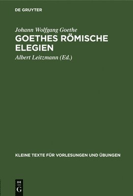 Goethes Rmische Elegien 1