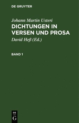 Johann Martin Usteri, David Heß - Dichtungen in Versen und Prosa, Inbunden