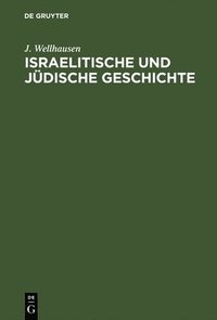 bokomslag Israelitische und jdische Geschichte