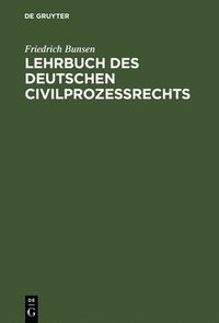 bokomslag Lehrbuch des deutschen Civilprozerechts
