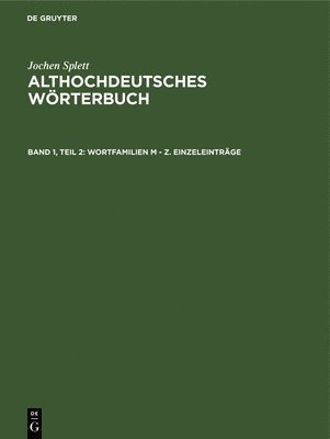 Jochen Splett - Wortfamilien M - Z. Einzeleinträge, Inbunden