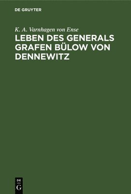 bokomslag Leben des Generals Grafen Blow von Dennewitz