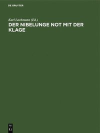 bokomslag Der Nibelunge Not Mit Der Klage