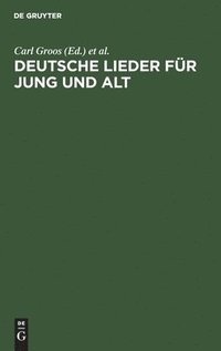 bokomslag Deutsche Lieder für Jung und Alt