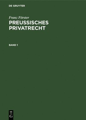 Preuisches Privatrecht 1