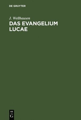 Das Evangelium Lucae 1