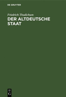 Der altdeutsche Staat 1