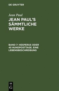 bokomslag Hesperus oder 45 Hundposttage. Eine Lebensbeschreibung