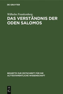 Wilhelm Frankenberg - Das Verständnis Der Oden Salomos, Inbunden