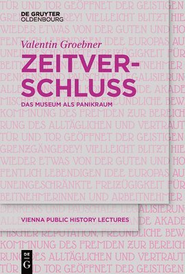 Valentin Groebner - Zeitverschluss Frozen Time, Häftad
