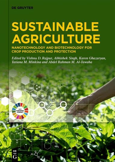 Vishnu D. Rajput, Abhishek Singh, Karen Ghazaryan, Tatiana M. Minkina, Abdel Rahman M. Al-Tawaha - Sustainable Agriculture, Inbunden