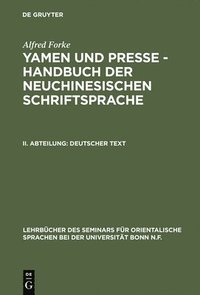 bokomslag Yamen und Presse - Handbuch der neuchinesischen Schriftsprache, II. Abteilung, Deutscher Text