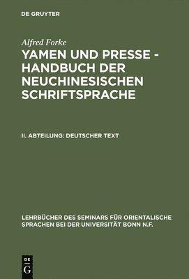 Yamen und Presse - Handbuch der neuchinesischen Schriftsprache, II. Abteilung, Deutscher Text 1