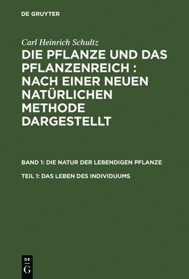 Carl Heinrich Schultz, Karl Heinrich Schultz - Leben des Individuums, Inbunden