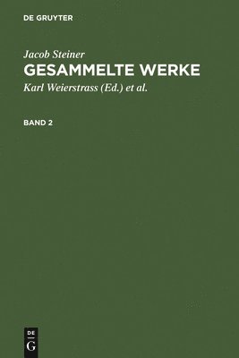bokomslag Jacob Steiner: Gesammelte Werke. Band 2