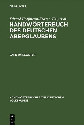 Eduard Hoffmann-Krayer, Hanns Bächtold-Stäubli - Register, Inbunden