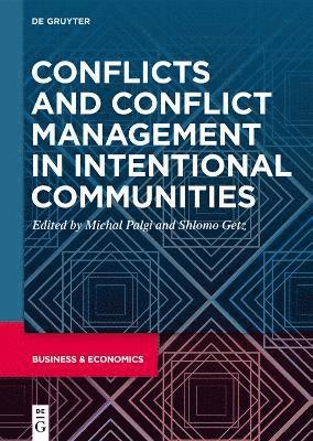 bokomslag Conflicts and Conflict Management in Intentional Communities