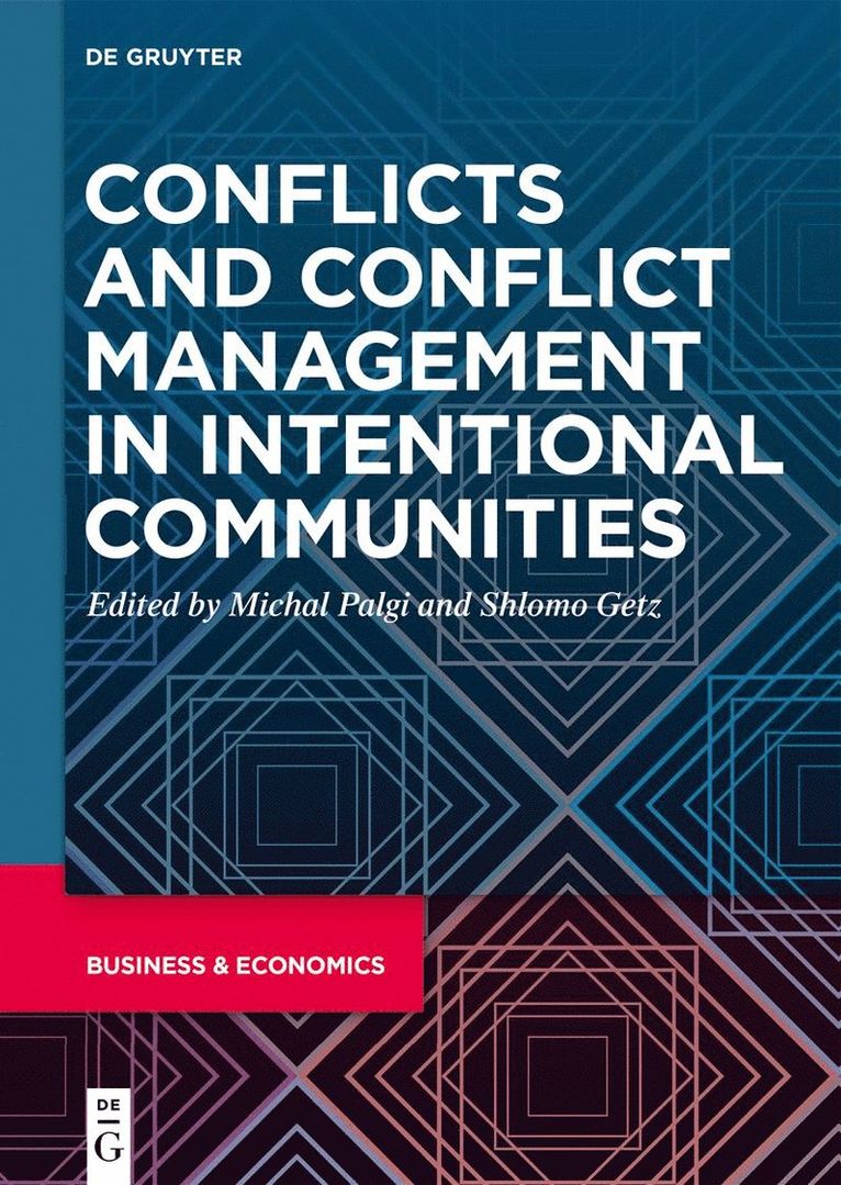 Michal Palgi, Shlomo Getz - Conflicts and Conflict Management in Intentional Communities, Inbunden
