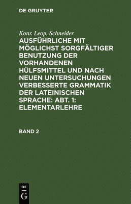Konr Leop Schneider - Elementarlehre, Inbunden