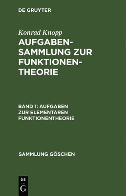 Konrad Knopp - Aufgaben Zur Elementaren Funktionentheorie, Inbunden