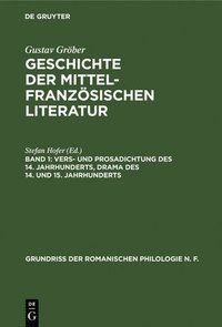 bokomslag Vers- Und Prosadichtung Des 14. Jahrhunderts, Drama Des 14. Und 15. Jahrhunderts