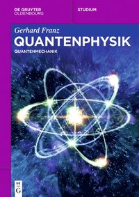 bokomslag Quantenphysik: Quantenmechanik