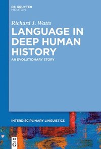 bokomslag Language in Deep Human History
