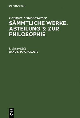 Friedrich L. Schleiermacher George, L George - Psychologie, Inbunden