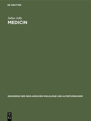 Julius Jolly - Medicin, Inbunden
