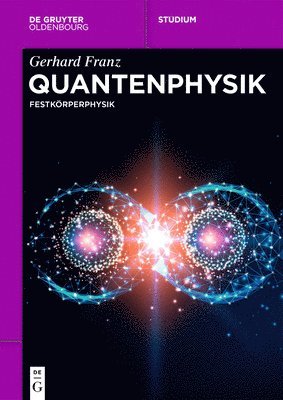 bokomslag Quantenphysik: Festkörperphysik