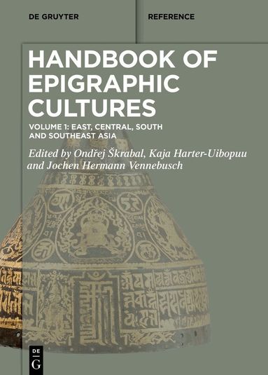 Ondřej Škrabal, Kaja Harter-Uibopuu, Jochen Hermann Vennebusch - Handbook of Epigraphic Cultures, Inbunden
