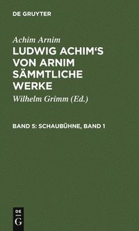 bokomslag Schaubhne, Band 1