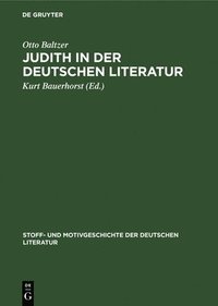 bokomslag Judith in Der Deutschen Literatur