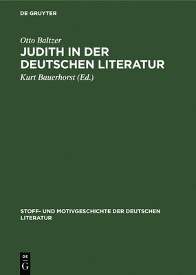 bokomslag Judith in Der Deutschen Literatur