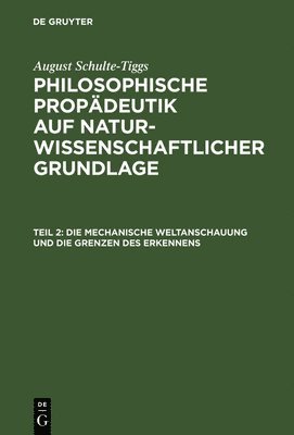 bokomslag Die Mechanische Weltanschauung Und Die Grenzen Des Erkennens