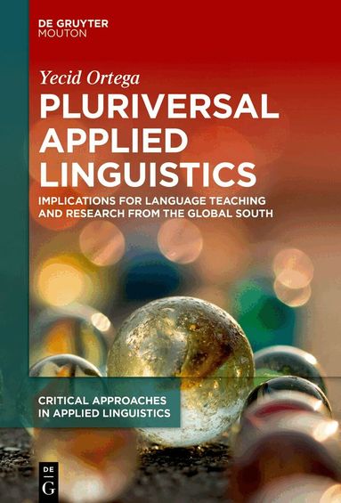 Yecid Ortega - Pluriversal Applied Linguistics, Inbunden