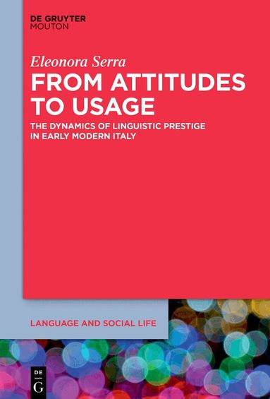 Eleonora Serra - From Attitudes to Usage, Inbunden