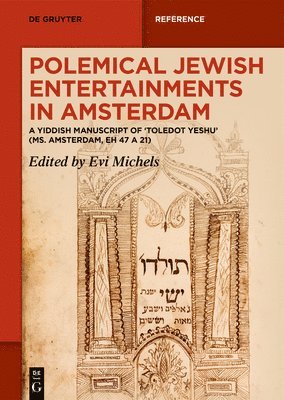 bokomslag Polemical Jewish Entertainments in Amsterdam