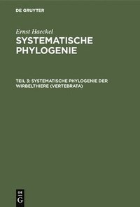 bokomslag Systematische Phylogenie der Wirbelthiere (Vertebrata)