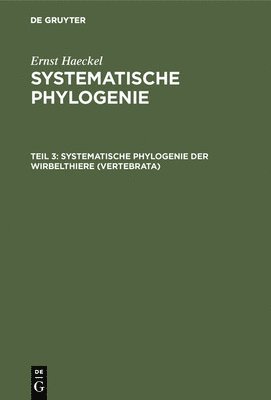 bokomslag Systematische Phylogenie der Wirbelthiere (Vertebrata)