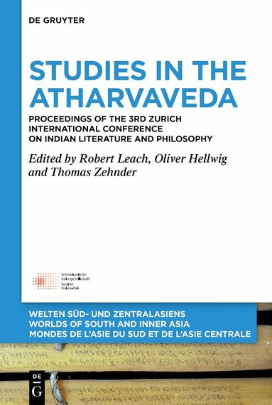 Robert Leach, Oliver Hellwig, Thomas Zehnder - Studies in the Atharvaveda, Inbunden
