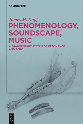 Phenomenology, Soundscape, Music 1