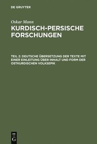 bokomslag Deutsche bersetzung Der Texte Mit Einer Einleitung ber Inhalt Und Form Der Ostkurdischen Volksepik