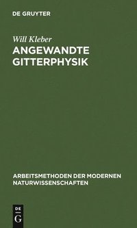 bokomslag Angewandte Gitterphysik