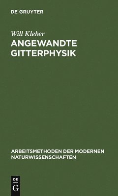 bokomslag Angewandte Gitterphysik
