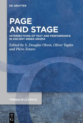 Stuart Douglas Olson, Oliver Taplin, Piero Totaro - Page and Stage, Inbunden