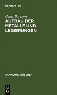 bokomslag Aufbau der Metalle und Legierungen