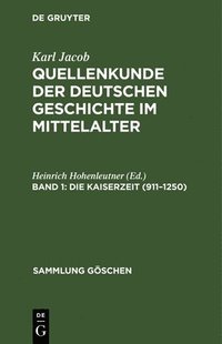 bokomslag Die Kaiserzeit (911-1250)